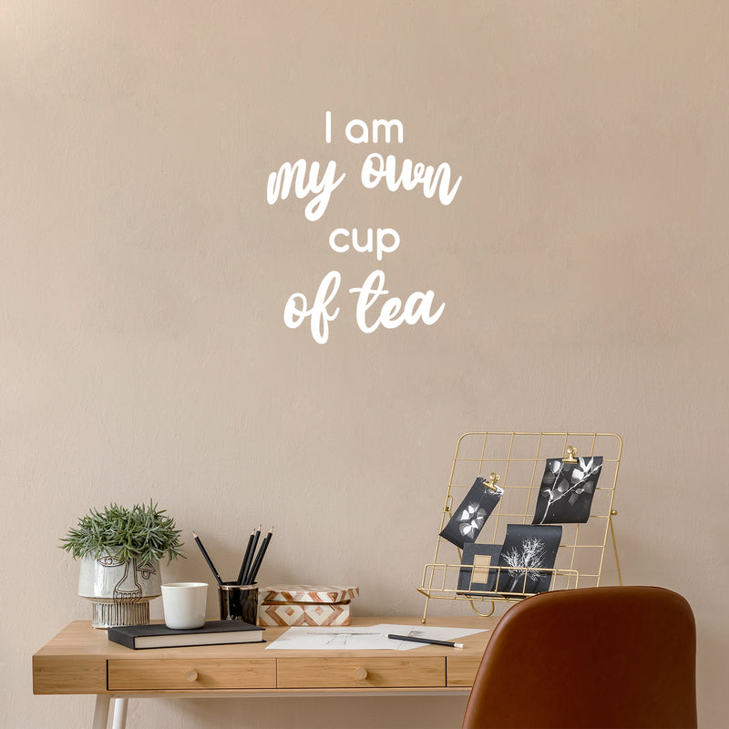 Vinyl Wall Art Decal - I Am My Own Cup Of Tea - 19" x 16" - Modern Inspirational Quote Sticker For Home Kitchen Restaurant Storefront Office Kitchenette Coffee Shop Decor 3