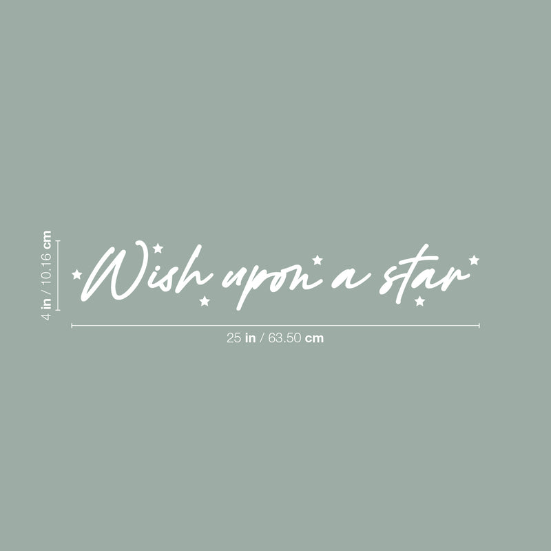 Vinyl Wall Art Decal - Wish Upon A Star - 4" x 25" - Cute Modern Motivational Quote Stars Shape Design For Bedroom Kids Room Playroom Nursery Daycare Decor 4