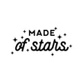 Vinyl Wall Art Decal - Made Of Stars - Modern Inspirational Lovely Quote Sticker For Home Bedroom Baby Room Nursery Playroom Kids Room Daycare Kindergarten Playground Decor 1