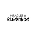 Vinyl Wall Art Decal - Miracles And Blessings - Modern Inspiring Lovely Quote Sticker For Home Bedroom Nursery Playroom Classroom Daycare Playground Decor 1