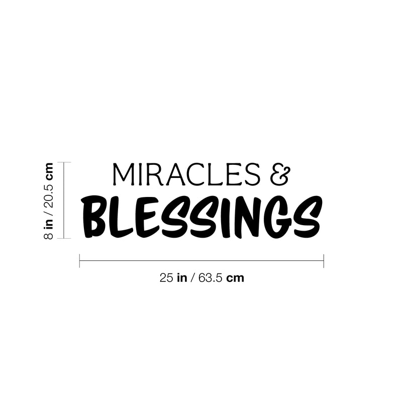 Vinyl Wall Art Decal - Miracles And Blessings - 8" x 25" - Modern Inspiring Lovely Quote Sticker For Home Bedroom Nursery Playroom Classroom Daycare Playground Decor 4