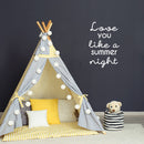Vinyl Wall Art Decal - Love You Like A Summer Night - 24" x 16" - Modern Inspirational Quote Sticker For Kids Bedroom Home Baby Nursery Daycare Kids Room Decor 2