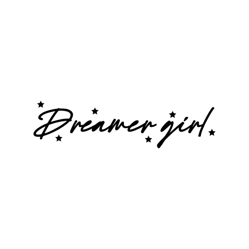 Vinyl Wall Art Decal - Dreamer Girl - 5" x 20" - Modern Lovely Inspirational Feminine Quote Sticker For Home Bedroom Nursery Playroom Boutique Beauty Saloon Office Coffee Shop Decor 1