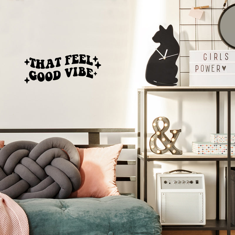 Vinyl Wall Art Decal - That Feel Good Vibe - 7.6" x 20" - Trendy Positive Vibes Quote Star Shape Sticker For Home Office Bedroom Make Up Mirror Yoga Center Decor 2