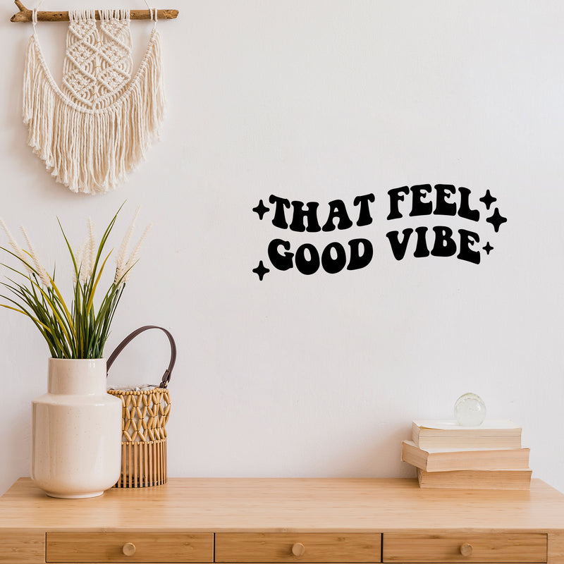 Vinyl Wall Art Decal - That Feel Good Vibe - 7. Trendy Positive Vibes Quote Star Shape Sticker For Home Office Bedroom Make Up Mirror Yoga Center Decor 3