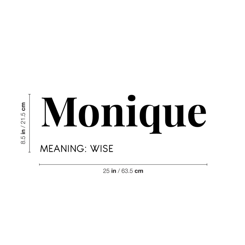 Vinyl Wall Art Decal - Monique Meaning - 8.5" x 25" - Modern Lovely Good Vibes Quote Sticker For Home Bedroom Living Room Kids Room Playroom Nursery School Office Coffee Shop Decor 4