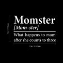 Vinyl Wall Art Decal - Momster Definition - 7" x 12" - Trendy Positive Funny Quote Sticker For Home Bedroom Closet Living Room Laundry Room Kitchen Family Room Decor 4