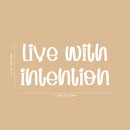 Vinyl Wall Art Decal - Live With Intention - 12" x 25" - Cute Modern Motivational Quote  Sticker For Kids Bedroom Home Baby Nursery Daycare Kids Room Decor 4