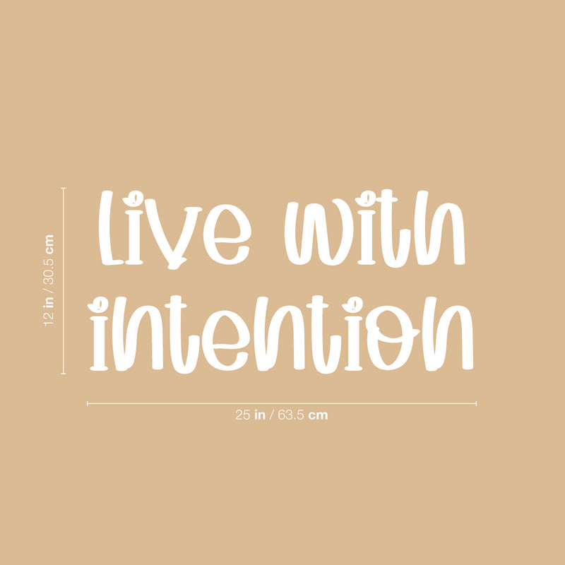 Vinyl Wall Art Decal - Live With Intention - 12" x 25" - Cute Modern Motivational Quote  Sticker For Kids Bedroom Home Baby Nursery Daycare Kids Room Decor 4