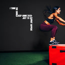 Vinyl Wall Art Decal - I Think You Should Keep Going - Trendy Motivating Positive Good Vibes Quote Sticker For Home Bedroom Living Room School Office Gym Fitness Decor 5