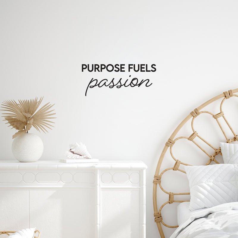 Vinyl Wall Art Decal - Purpose Fuels Passion - 25" x 11" - Modern Motivational Quote Sticker For Home School Classroom Living Room Work Office Path Bedroom Decor 2