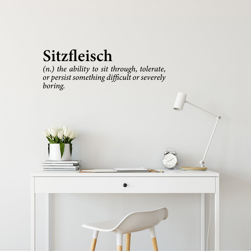 Vinyl Wall Art Decal - Sitzfleisch Definition - 6. Trendy Positive Funny Quote Sticker For Home Living Room Classroom Office Coffee Shop Storefront Sarcastic Decor 2