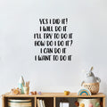 Vinyl Wall Art Decal - Yes I Did It! - 16. - Inspiring Lovely Educational Back to School Quote Sticker For Classroom Kids Room Home Kindergarten Fun Playroom Preschool Decor 1