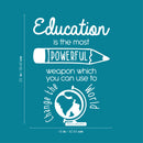Vinyl Wall Art Decal - Education Is The Most Powerful - 23" x 16" - Inspiring Lovely Educational Back to School Design Sticker For Classroom Kids Room Home Kindergarten Fun Playroom Preschool Decor 4