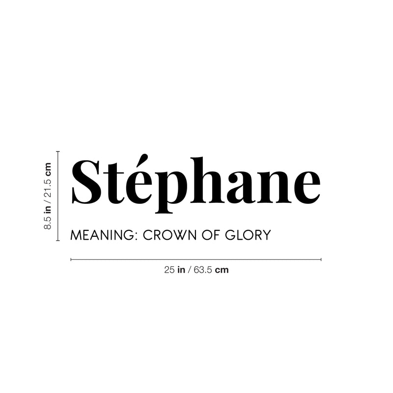 Vinyl Wall Art Decal - Stephane Meaning Crown Of Glory - 8.5" x 25" - Modern Inspirational Quote Sticker For Home Living Room Teen Bedroom Closet Makeup Mirror Decor 4