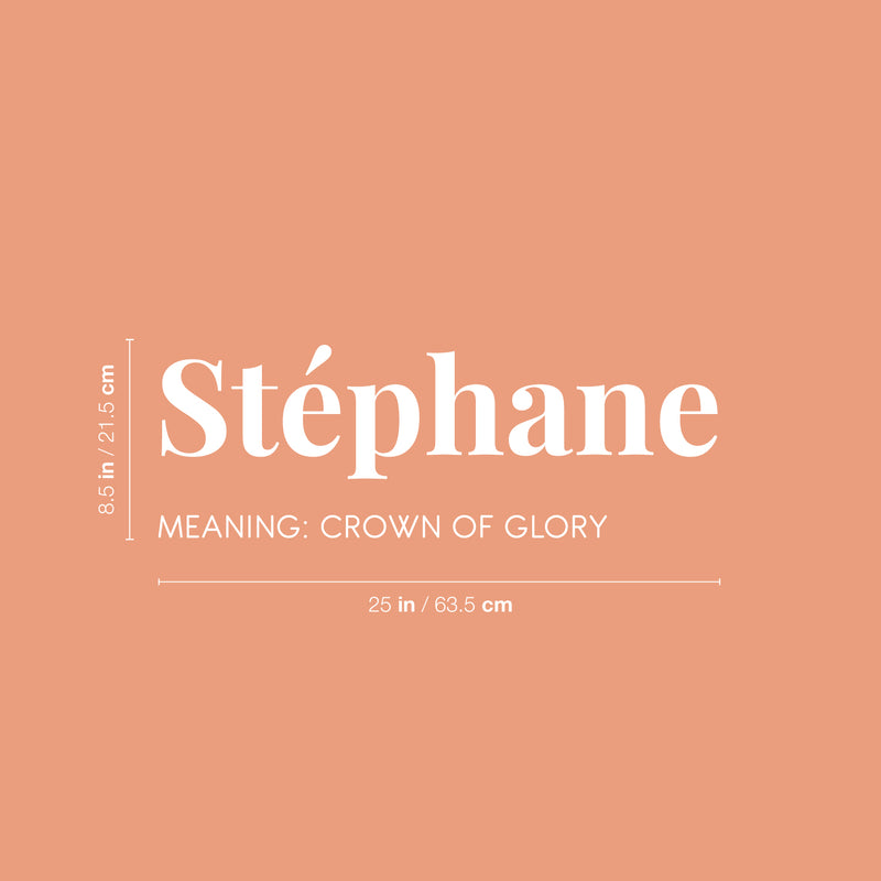 Vinyl Wall Art Decal - Stephane Meaning Crown Of Glory - 8.5" x 25" - Modern Inspirational Quote Sticker For Home Living Room Teen Bedroom Closet Makeup Mirror Decor 4