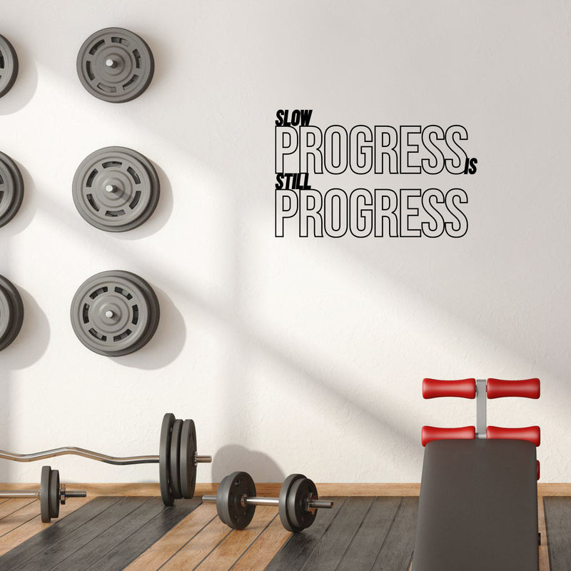 Vinyl Wall Art Decal -Slow Progress Is Still Progress - 16" x 25" - Modern Inspirational Bodybuilding Quote Sticker For Exercise Workout Home Office Bedroom Crossfit Gym Decor 2