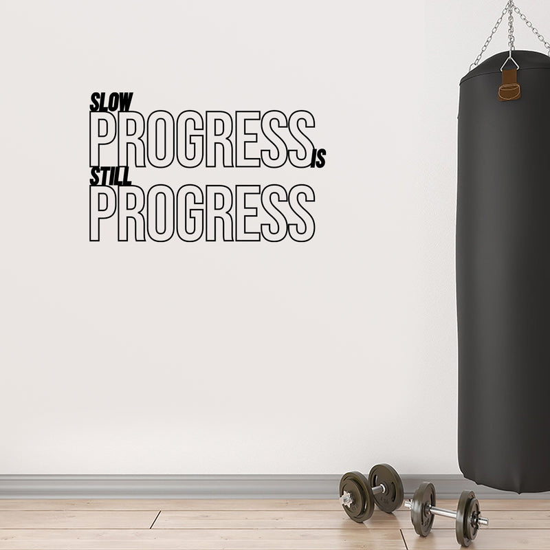 Vinyl Wall Art Decal - Slow Progress Is Still Progress - Modern Inspirational Bodybuilding Quote Sticker For Exercise Workout Home Office Bedroom Crossfit Gym Decor 3