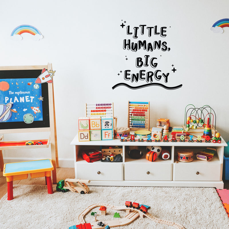 Vinyl Wall Art Decal - Little Humans Big Energy - Trendy Inspirational Cute Quote Sticker For Children Bedroom Home Baby Nursery Daycare Kids Room Decor 2