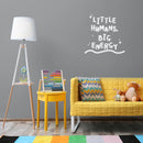 Vinyl Wall Art Decal - Little Humans Big Energy - 16" x 16" - Trendy Inspirational Cute Quote Sticker For Children Bedroom Home Baby Nursery Daycare Kids Room Decor 2