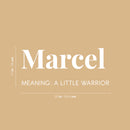 Vinyl Wall Art Decal - Marcel A Little Warrior - 11" x 25" - Modern Inspirational Lovely Quote Sticker For Home Nursery Playroom Family Room Daycare Kindergarten Classroom Decor 3