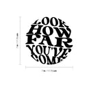 Vinyl Wall Art Decal - Look How Far You've Come - 7" x 7" - Trendy Minimal Inspirational Quote Sticker For Home Work Office Notebook Book Car Window Laptop Coffee Shop Decor 4