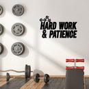 Vinyl Wall Art Decal - Hard Work And Patience - 23. Modern Motivational Bodybuilding Quote Sticker For Exercise Home Office Bedroom Workout Gym Center 3