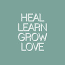 Vinyl Wall Art Decal - Heal Learn Grow Love - 21. Modern Lovely Inspiring Self Esteem Quote Sticker For Home Bedroom Closet Living Room Coffee Shop Storefront Decor 5