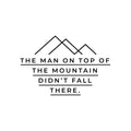 Vinyl Wall Art Decal - The Man On Top Of The Mountain - 14. Motivating Positive Lifestyle Cool Design Quote Sticker For Living Room School Office Coffee Shop Decor 1