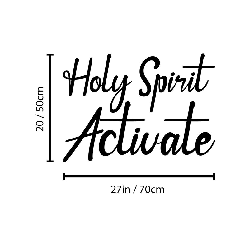 Vinyl Wall Art Decal - Holy Spirit Activate - 20" x 27" - Modern Inspiring Lovely Spiritual Quote Sticker For Bedroom Living Room Coffee Shop Religious Center Decor 4