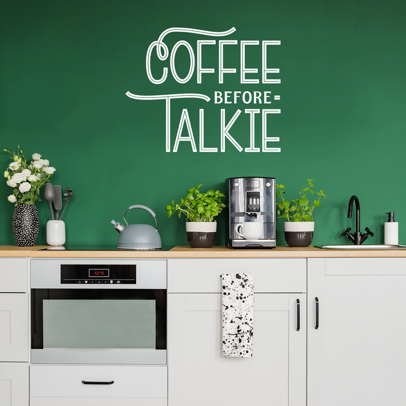 Vinyl Wall Art Decal - Coffee Before Talkie - 24" x 30" - Modern Inspirational Quote Sticker Design For Home Office Kitchen Restaurant Coffee Shop Storefront Decor 2