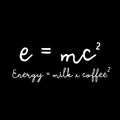 Vinyl Wall Art Decal - E=MC Energy=Milk Coffee - 10" x 25" - Trendy Humor Quote Sticker For Quote Sticker Design For Home Office Kitchen Restaurant Coffee Shop Storefront Decor 1