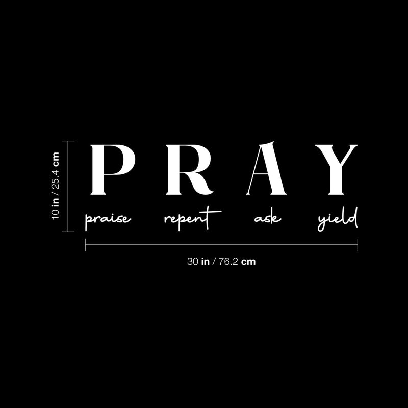 Vinyl Wall Art Decal - PRAY - 10" x 30" - Trendy Inspirational Lovely Spiritual Quote Sticker For Home Bedroom Living Room Office Coffee Shop Religious Center Decor 4