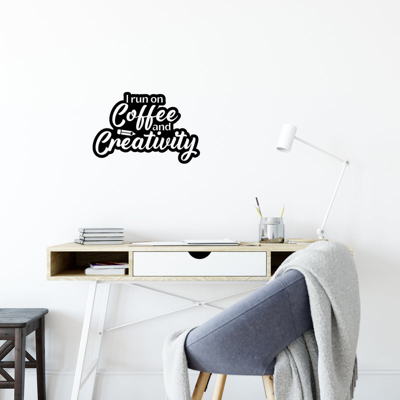 Vinyl Wall Art Decal - I Run On Coffee And Creativity - 8" x 12" - Fun Motivational Caffeine Lovers Quote Sticker For Home Kitchen Coffee Shop Office Restaurant Storefront Decor 2