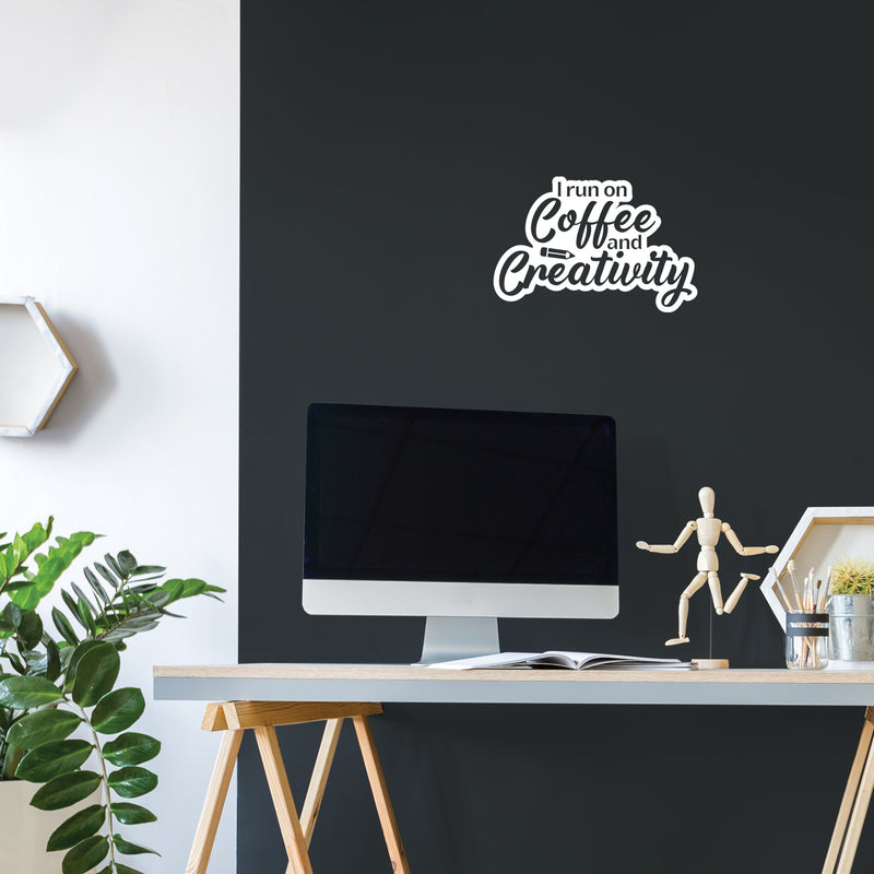 Vinyl Wall Art Decal - I Run On Coffee And Creativity - 8" x 12" - Fun Motivational Caffeine Lovers Quote Sticker For Home Kitchen Coffee Shop Office Restaurant Storefront Decor 3