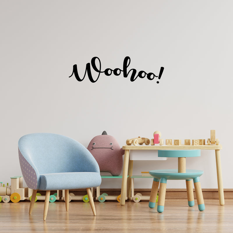 Vinyl Wall Art Decal - Woohoo! - Trendy Motivational Fun Positive Vibes Quote Sticker For Living Room Playroom School Classroom Office Coffee Shop Decor 3