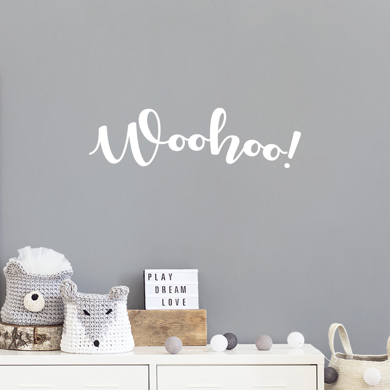 Vinyl Wall Art Decal - Woohoo! - 8.5" x 30" - Modern Fun Inspiring Positive Vibes Cool Quote Sticker For Home Kids Bedroom Playroom Classroom School Kindergarten Daycare Decor 2