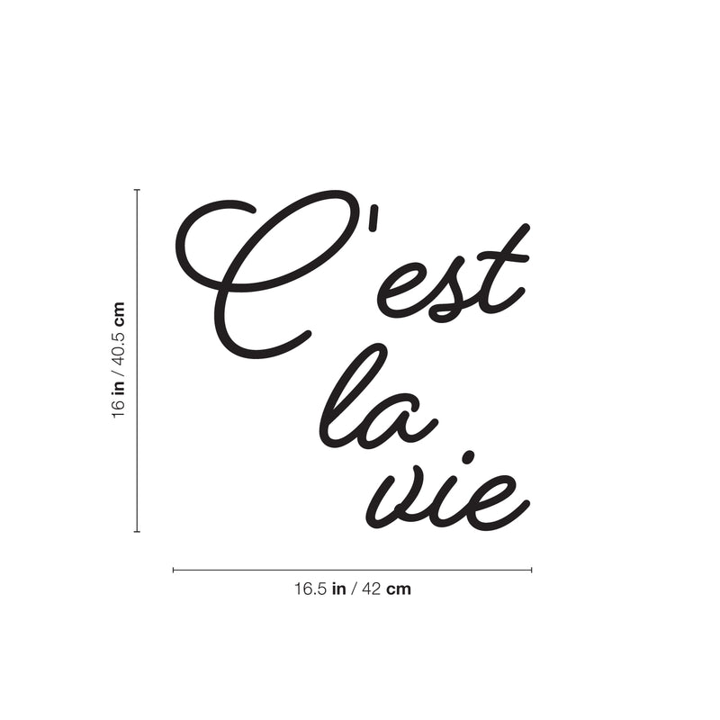 Vinyl Wall Art Decal - C'est La Vie - Trendy Positive Funny Adult Joke Quote Sticker For Home Bedroom Living Room Office Coffee Shop Storefront Sarcastic Decor 4