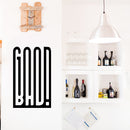 Vinyl Wall Art Decal - Good Bad - Trendy Motivational Positive Vibes Quote Cool Design Sticker For Home Living Room Office School Classroom Office Coffee Shop Decor 3