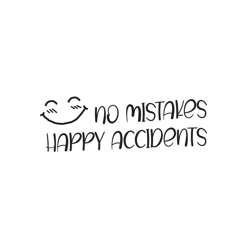 Vinyl Wall Art Decal - No Mistakes Happy Accidents - 8.5" x 25" - Trendy Positive Quote Sticker For Home Office Bedroom Kids Room Playroom Nursery Daycare Classroom Decor 1