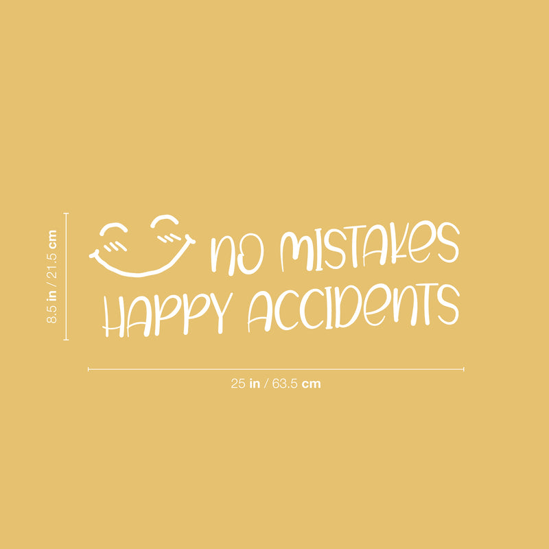 Vinyl Wall Art Decal - No Mistakes Happy Accidents - 8.5" x 25" - Trendy Positive Quote Sticker For Home Office Bedroom Kids Room Playroom Nursery Daycare Classroom Decor 4