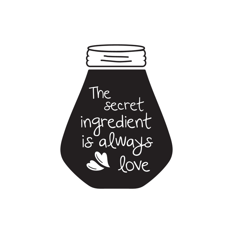 Vinyl Wall Art Decal - The Secret Ingredient Is Always Love - - Trendy Lovely Quote Sticker For Home Office Kitchenette Bedroom Kitchen Restaurant Store Decor 1