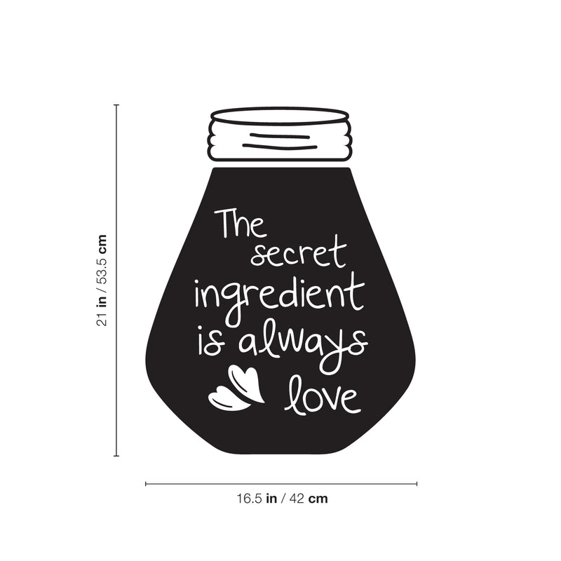 Vinyl Wall Art Decal - The Secret Ingredient Is Always Love - - Trendy Lovely Quote Sticker For Home Office Kitchenette Bedroom Kitchen Restaurant Store Decor 4