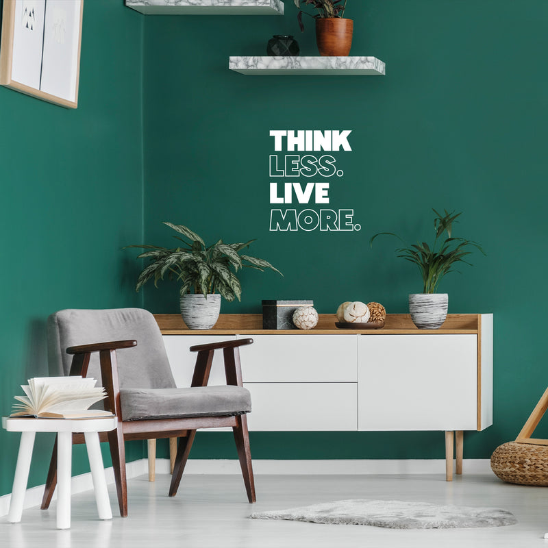 Vinyl Wall Art Decal - Think Less Live More - 16.5" x 15" - Motivating Motivating Positive Lifestyle Quote Sticker For Home Bedroom Living Room School Office Gym Fitness Decor 3