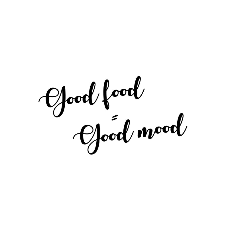 Vinyl Wall Art Decal - Good Food = Good Mood - 13" x 25" - Trendy Funny Inspirational Quote Sticker For Home Living Room Kitchen Dining Room Restaurant Coffee Shop Storefront Decor 1