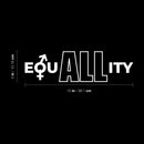 Vinyl Wall Art Decal - EquALLity - 4" x 15" - Trendy Inspirational Positive Equality Gender Quote Sticker For Home Living Room Office School Classroom Coffee Shop LGBT Pride Decor 4