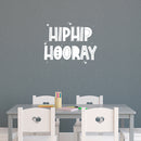 Vinyl Wall Art Decal - Hip Hip Hooray - 16" x 20" - Modern Fun Inspiring Positive Vibes Cool Quote Sticker For Home Kids Bedroom Playroom Classroom School Kindergarten Daycare Decor 2