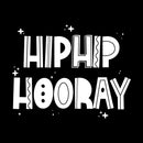 Vinyl Wall Art Decal - Hip Hip Hooray - 16" x 20" - Modern Fun Inspiring Positive Vibes Cool Quote Sticker For Home Kids Bedroom Playroom Classroom School Kindergarten Daycare Decor 1