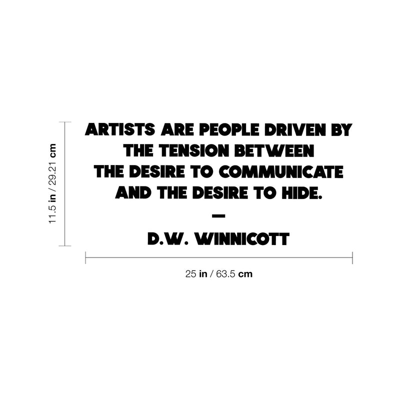 Vinyl Wall Art Decal - Artists Are People Driven By The Tension - 11. Trendy Inspirational Optimistic Quote Sticker For Home Bedroom School Classroom Office Coffee Shop Decor 4