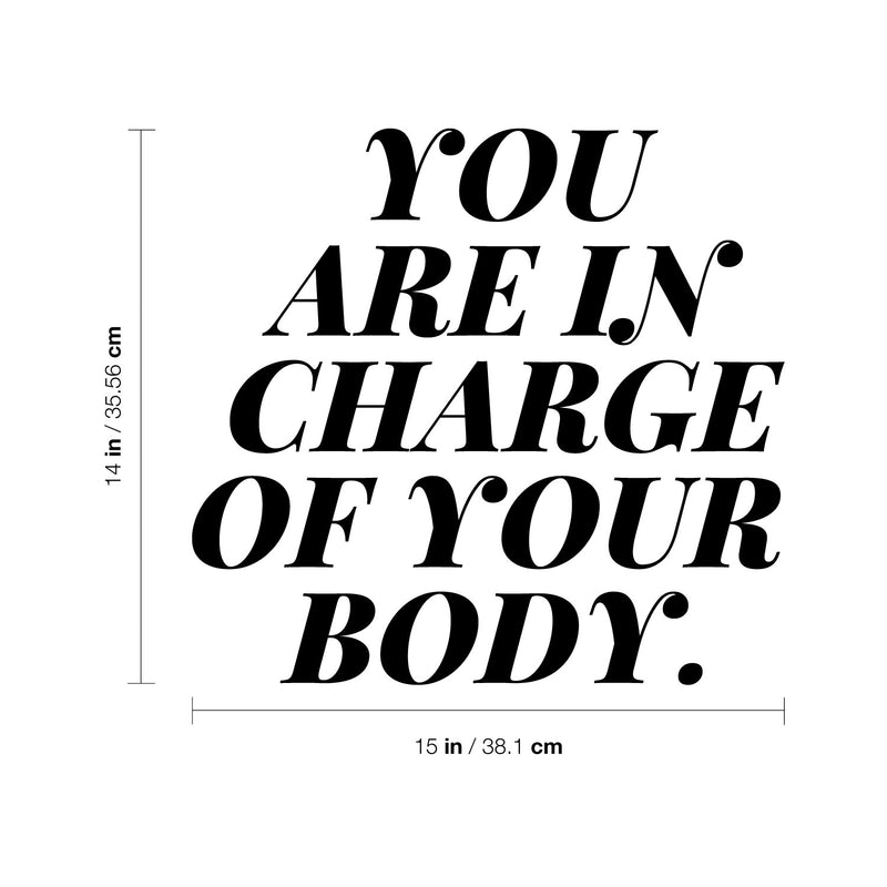 Vinyl Wall Art Decal - You Are In Charge Of Your Body - 14" x 15" - Motivational Positive Healthy Quote Sticker For Workout Room Yoga CrossFit Center Gym Fitness Lifestyle Decor 4